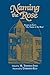 Naming the Rose: Essays on Eco's 'The Name of the Rose' (2010-12-30)