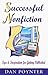 Successful Nonfiction: Tips and Inspiration for Getting Published by Dan Poynter (1999-12-02)