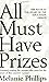 All Must Have Prizes by Melanie Phillips (5-Feb-1998) Paperback