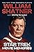 Star Trek Movie Memories by William Shatner