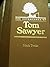 The Adventures of Tom Sawyer by Mark Twain (1980-05-03)
