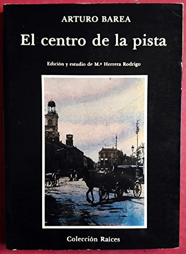 El Centro De La Pista (Paperback)