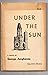 Under the Sun by George Junghanns