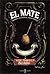 El Mate (Spanish Edition)