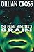 THE PRIME MINISTER'S BRAIN: RETURN OF THE DEMON HEADMASTER (PUFFIN BOOKS) by GILLIAN CROSS (1987-01-01) Paperback