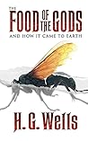 'The Food of the Gods (Lake Illustrated Classics, Collection 4)'