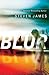 [ Blur BY James, Steven ( Author ) ] { Paperback } 2014