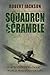 Squadron Scramble by Robert Jackson (2016-04-12)