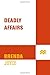 Deadly Affairs (Francesca Cahill Novels) by Brenda Joyce (2002-04-15)