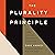 The Plurality Principle: How to Build and Maintain a Thriving Church Leadership Team