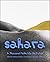 Sahara: A Thousand Paths In...