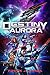 Destiny Aurora