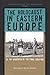 The Holocaust in Eastern Europe: At the Epicenter of the Final Solution (Perspectives on the Holocaust)