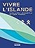 Vivre l'Islande