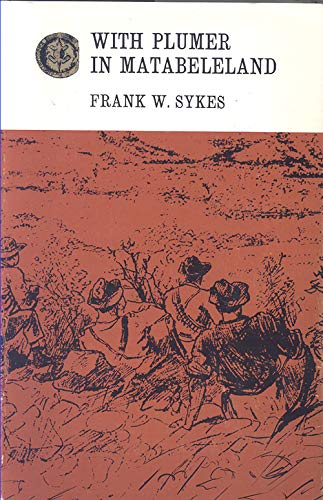 With Plumer in Matabeleland (Rhodesiana reprint library)