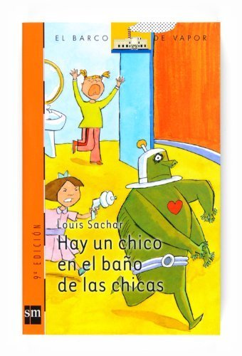 Hay Un Chico En El Bano De Las Chicas/ There's a Boy in the Girls' Bathroom