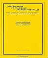 Transactions et pratiques transactionnelles: Sujets et objets des transactions dans les relations conflictuelles de droit privé et de droit public (French Edition)