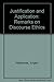 Justification and Application: Remarks on Discourse Ethics by Jurgen Habermas (August 05,1993)