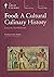 Food: A Cultural Culinary History (The Great Courses: Course Guidebook)