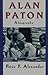 Alan Paton: A Biography by Peter F. Alexander (1996-01-25)