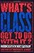 What's Class Got to Do with It?: American Society in the Twenty-first Century (March 31, 2004) Paperback