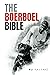 The Boerboel Bible: Explori...