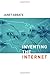 Inventing the Internet