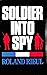 Soldier into Spy