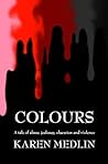 Colours by Karen Medlin