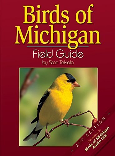 Birds of Michigan Field Guide, Second Edition by Stan Tekiela (2004-08-01)