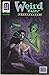 Weird Tales Illustrated #1 ...
