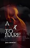 A Cross to Bare A Cross to Bare