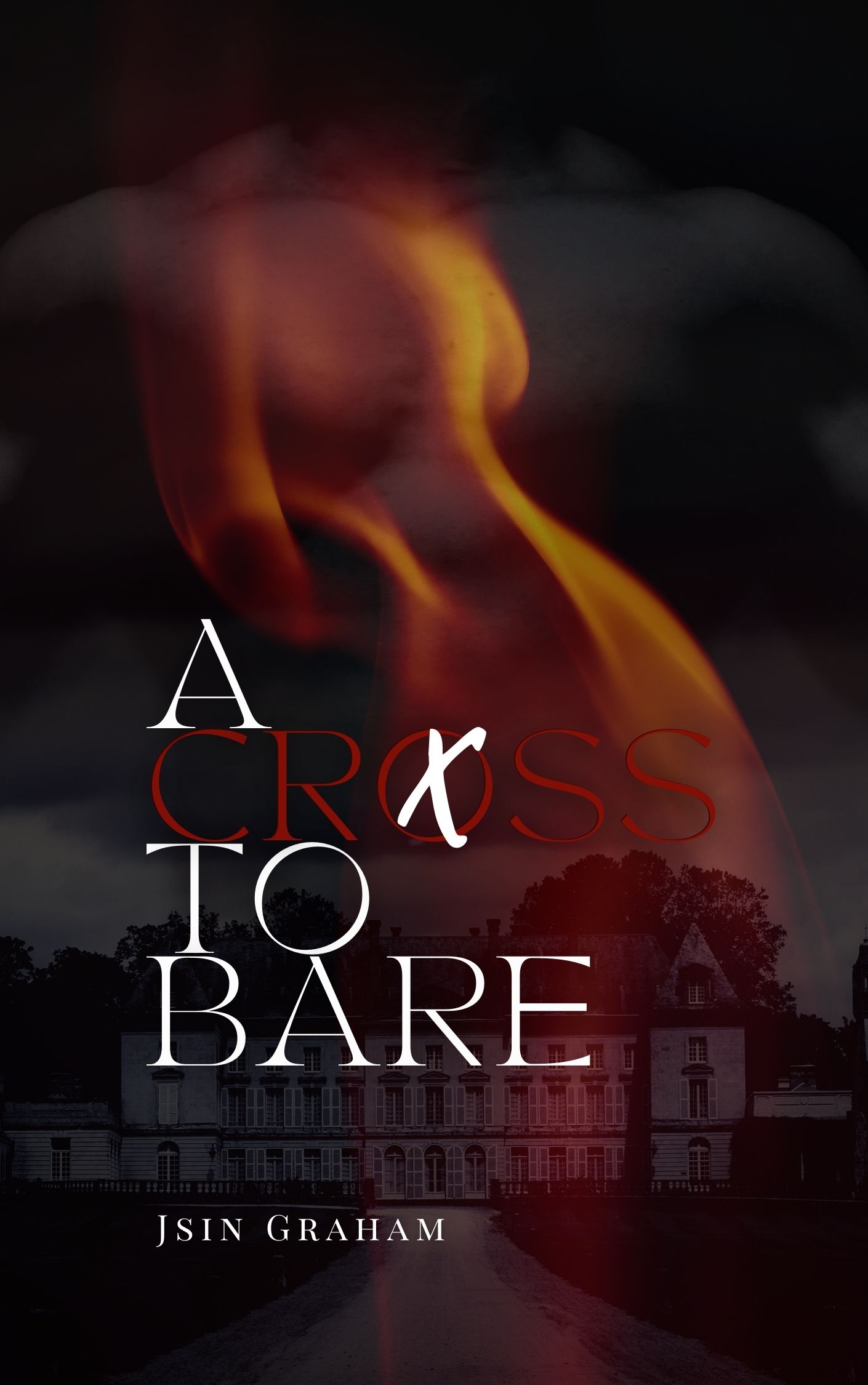 A Cross to Bare (Kindle Edition)