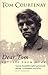 Dear Tom by Tom Courtenay (1-Oct-2001) Paperback