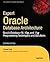 Expert Oracle Database Architecture Oracle Database Programming 9i, 10g, & 11g Techniques & Solutions 2ND EDITION [PB,2010]