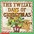 The Twelve Days of Christmas