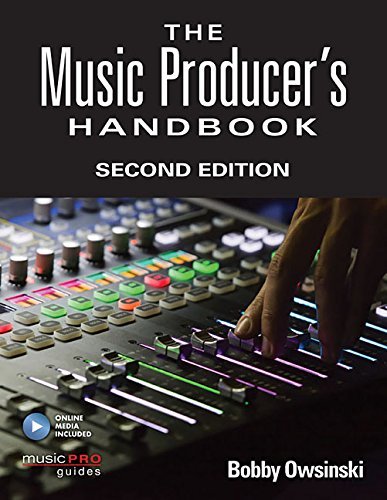The Music Producer's Handbook: Second Edition (Music Pro Guides) by Bobby Owsinski (2016-05-10)