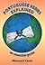 Portuguese Verbs Explained: An Essential Guide by Manuela Cook (15-Jul-2009) Paperback
