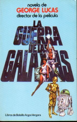 La Guerra De Las Galaxias
