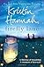 Firefly Lane by Kristin Hannah by Kristin Hannah