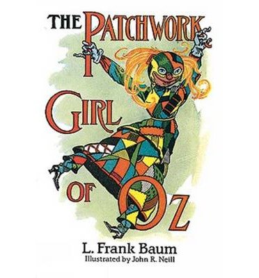 [(The Patchwork Girl of Oz )] [Author: L. F. Baum] [Apr-1991]