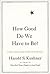 How Good Do We Have to Be? A New Understanding of Guilt and Forgiveness