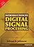 Introduction To Digital Signal Processing