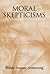 Moral Skepticisms by Walter Sinnott-Armstrong (2007-10-19)