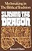 Slaying the Dragon: Mythmaking in the Biblical Tradition by Bernard F. Batto (1992-11-01)