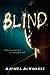 Blind by Rachel Dewoskin (2016-04-05)