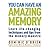 you-can-have-an-amazing-memory
