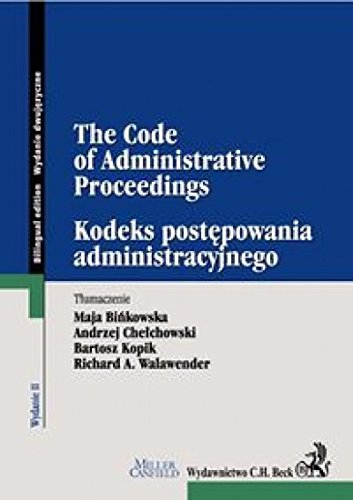 Kodeks postepowania administracyjnego. The Code of Administrative Procedure (Unknown Binding)
