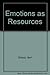 Emotions As Resources: A Biblical and Pastoral Approach (A Pastoral renewal book) by Bert Ghezzi (1983-06-02)