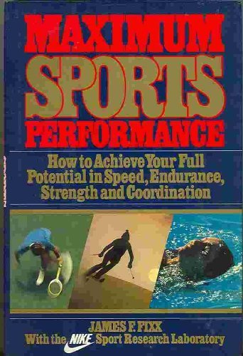 Maximum Sports Performance: With the Nike Sport Research Laboratory (Hardcover)